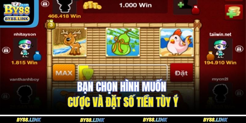 Bạn chọn hình muốn cược và đặt số tiền tùy ý